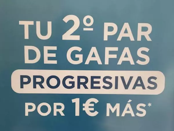 Tu 2º par de GAFAS PROGRESIVAS por 1 € más.