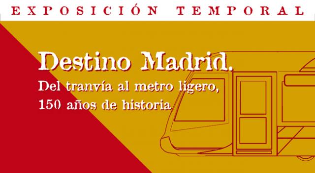 Metro Ligero Oeste acoge la exposición Destino Madrid. Del tranvía al metro ligero