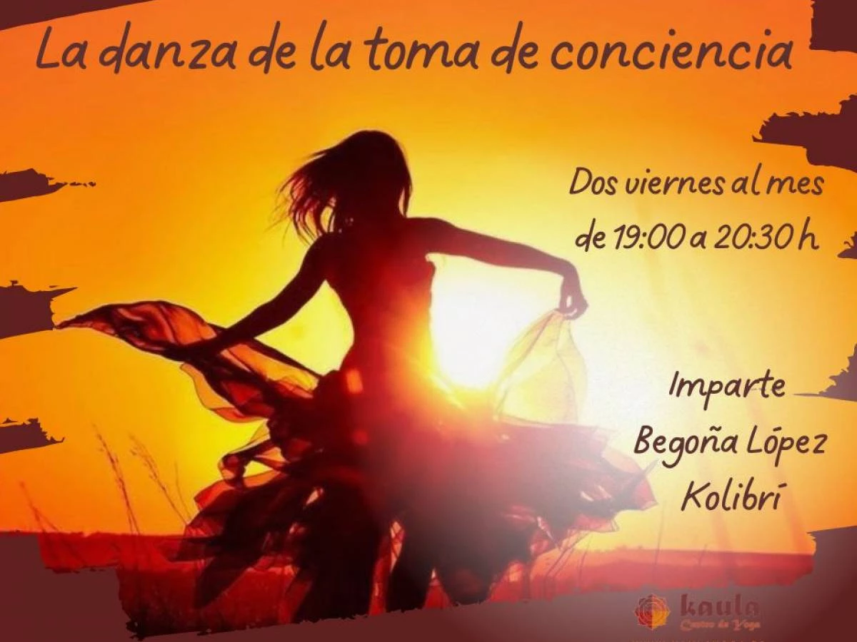 Curso: La danza de la toma de conciencia. Abierto a inscripciones 