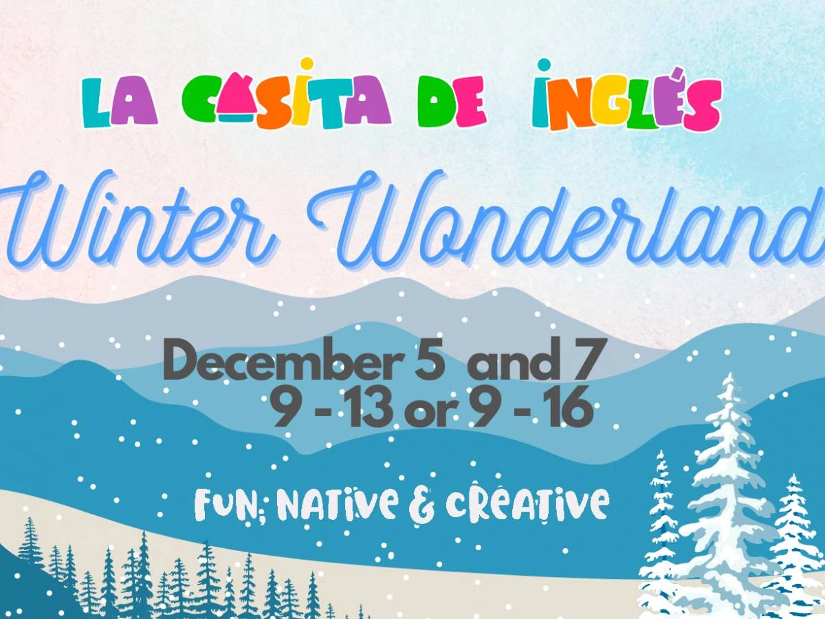 Winter Wonderland: Días sin cole 5 y/o 7 de diciembre