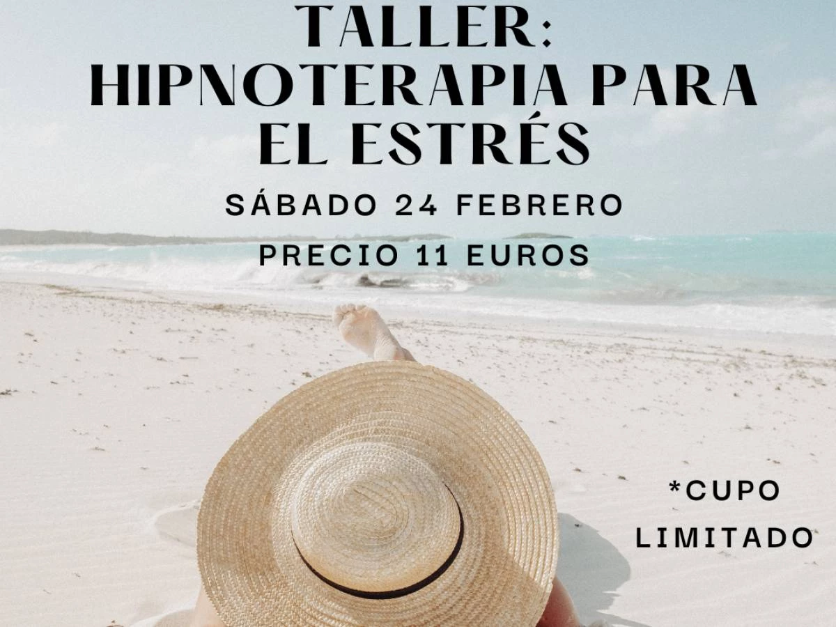 Taller grupal: Hipnosis para quitar el estrés
