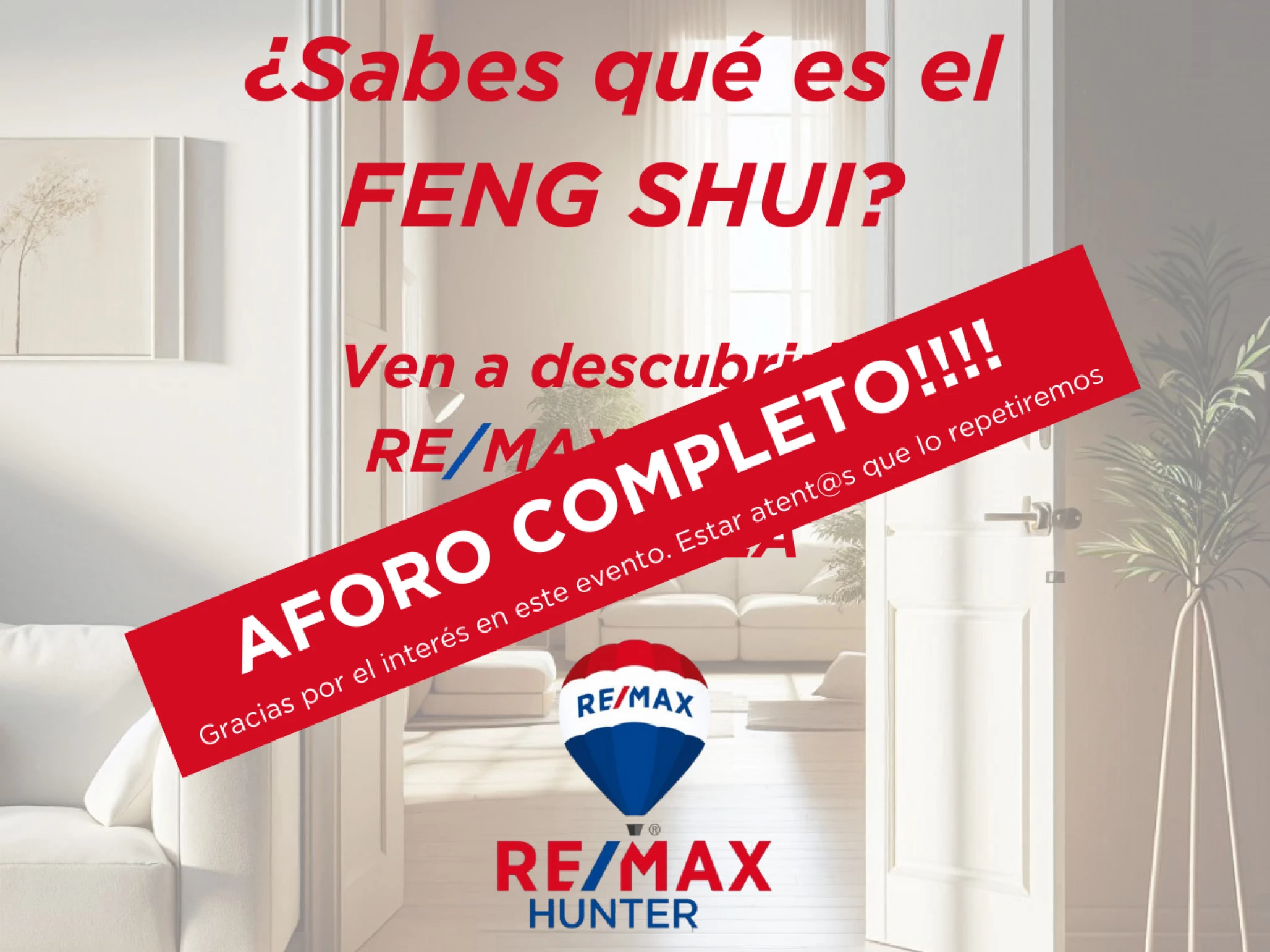 AFORO COMPLETO!!! ¿Sabes qué es el Feng Shui? Ven a descubrirlo a RE/MAX HUNTER