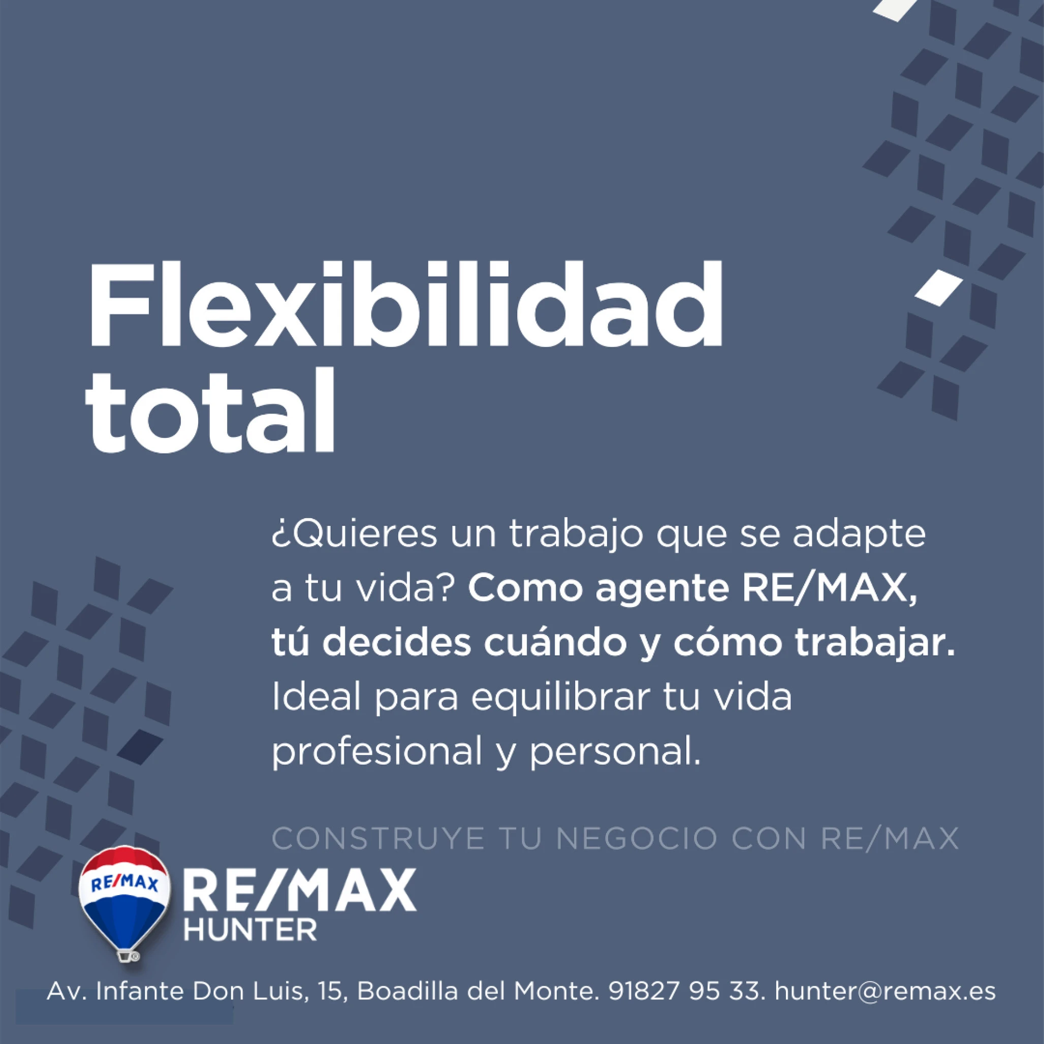 Flexibilidad total con Remax Hunter